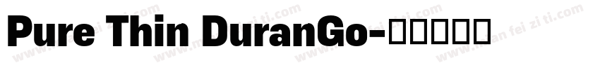 Pure Thin DuranGo字体转换